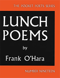 Lunch Poems